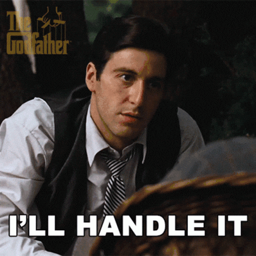 ill-handle-it-michael-corleone.gif