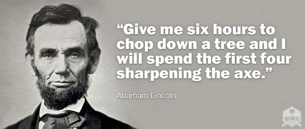abraham-lincoln-quotes-sharpening-the-axe-600px.webp