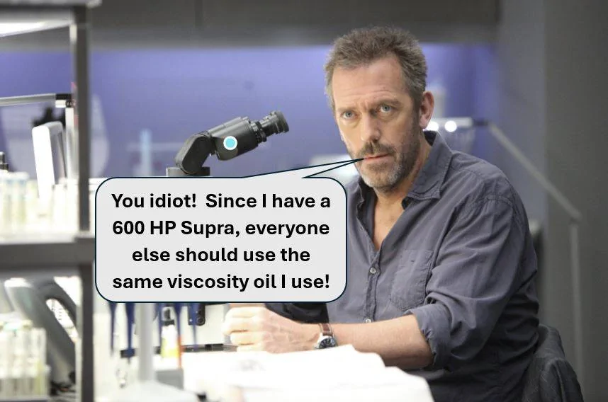 Dr. House on oil viscosity.webp