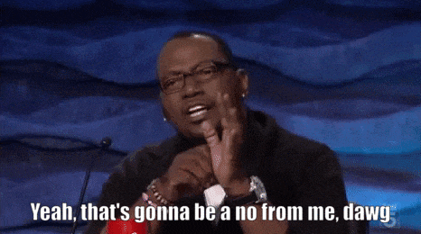 no for me.gif