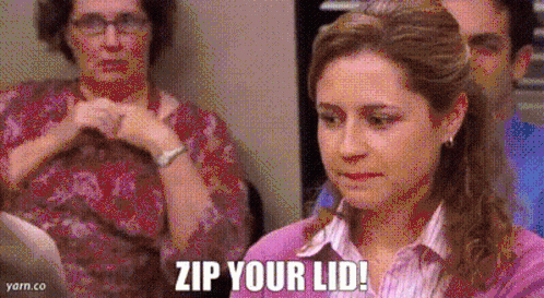 zipyourlid-dwight.gif
